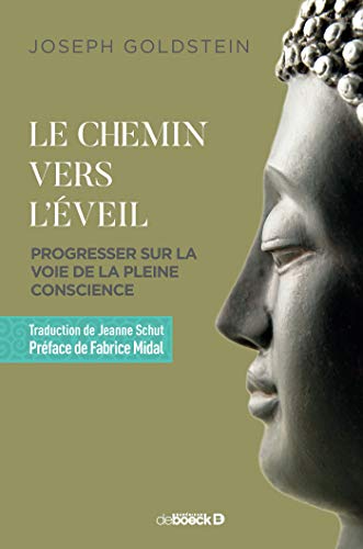 Le chemin vers l'éveil : Progresser sur la voie de la pleine conscience by 