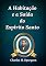 Livro A Habitação E A Saída Do Espírito Santo