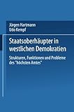 Image de Staatsoberhäupter in westlichen Demokratien: Strukturen, Funktionen und Probleme des „höchsten Amtes“ (German Edition)