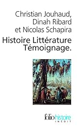 Histoire, littérature, témoignage