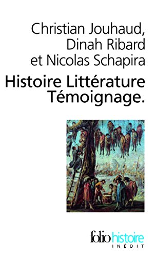 Histoire, littérature, témoignage