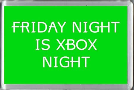 VIERNES noche es noche de Xbox. 7 cm x 4,5 cm de la novedad Gamer ...