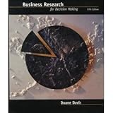 Business Research for Decision Making : Review Copy, Davis, Duane, 0534373623