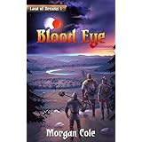 Blood Eye (Land of Dreams Book 1)