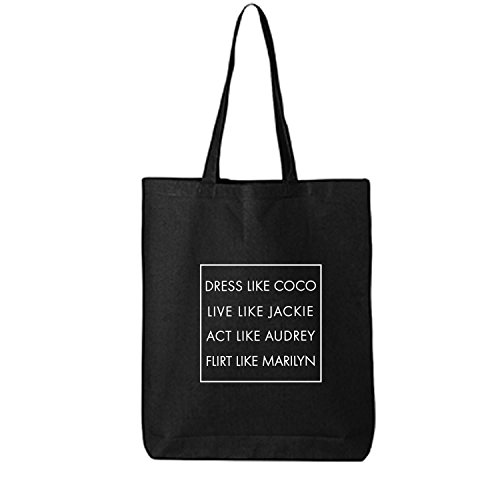 Dress Like Coco Live Like Jackie Cotton Canvas Tote Bag in Black - One Size