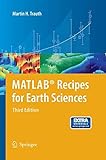 MATLAB® Recipes for Earth Sciences by Martin Trauth, E. Sillmann