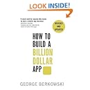 How to Build a Billion Dollar App