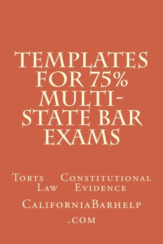 Download Templates For 75% Multi-state Bar Exams: Torts Constitutional Law Evidence Download Templates For 75% Multi-state Bar Exams: Torts Constitutional Law Evidence