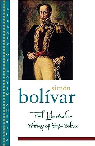 Amazoncom El Libertador Writings Of Simon Bolivar - 