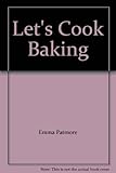 Paperback Let's Cook Baking Book