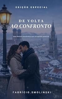 Livro De volta ao confronto: Uma história envolvente que ultrapassa palavras