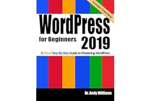 WordPress for Beginners 2019: A Visual Step-by-Step Guide to Mastering WordPress (Webmaster Series)