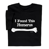ComputerGear Funny I Found This Humerus T shirt Science Skeleton Bone Tee, Black, Large