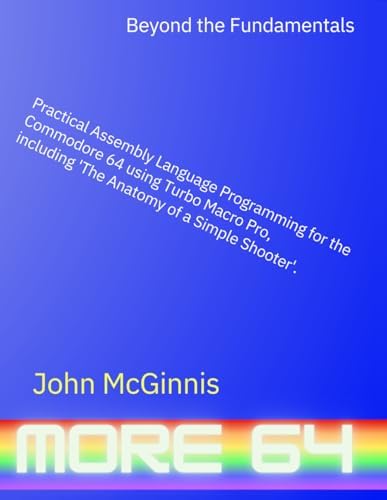 Commodore 64 assembly language: A course of study based on the