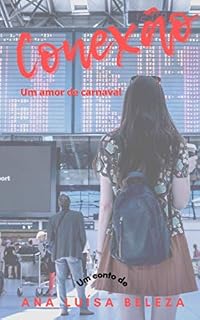 Livro Conexão: Um amor de carnaval (conto)