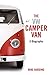 The VW Camper Van: A Biography