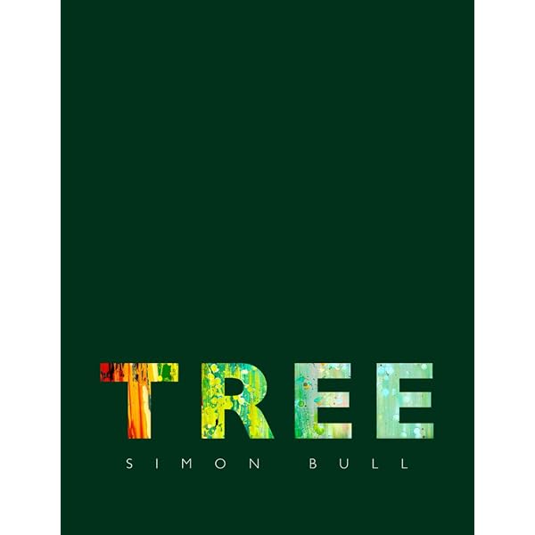 Amazon.com: Tree: The Arboreal Art of Simon Bull: 9781953308757