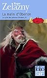 Le cycle des princes d'Ambre (Tome 4) - La main d'Oberon (French Edition) by