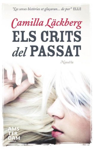 Els crits del passat (Amsterdam) (Catalan Edition)