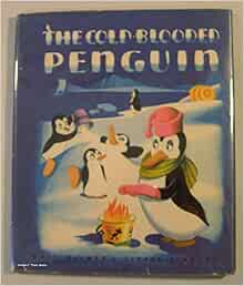 The Cold-Blooded Penguin, for the WaltDisney Picture, The Three
