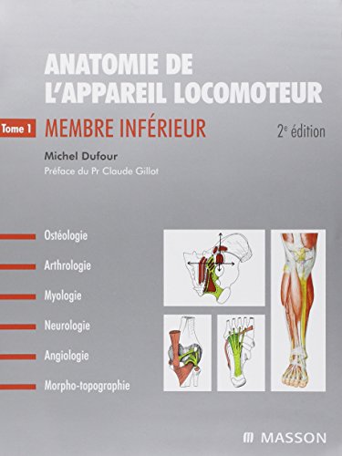 Anatomie appareil locomoteur (2e Ã©dition)- 3 volumes (French Edition) by (Paperback)