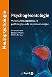 Psychogérontologie : 5 leçons fondées sur des cas cliniques by Collectif