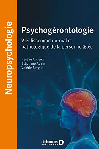 Psychogérontologie : 5 leçons fondées sur des cas cliniques by Collectif