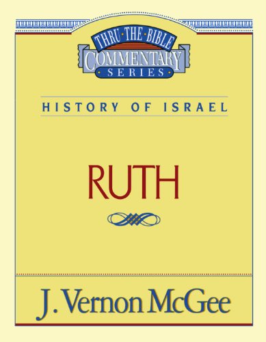 Ruth (Thru the Bible) by J. McGee