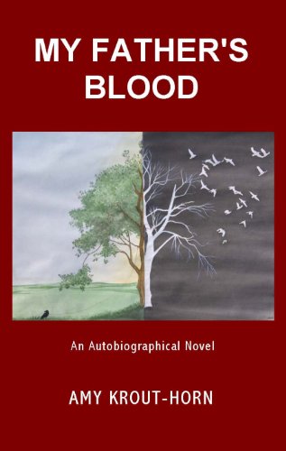 My Father's Blood by Amy Krout-Horn