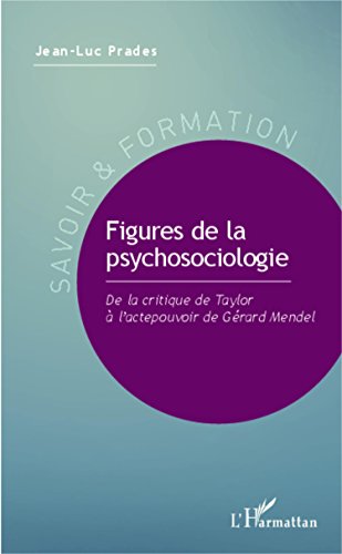 Figures de la psychosociologie