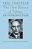The New Science of Politics: An Introduction (Walgreen Foundation Lectures)