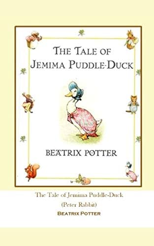 The Tale of Jemima Puddle-Duck: Potter, Beatrix: 9780140542974