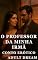 Livro O Professor da Minha Irmã - Conto Erótico (Explícito) (Adult Dream)