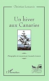 Un  hiver aux Canaries