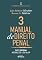 Livro Manual de Direito Penal - Parte Especial - Arts. 235 a 361 do CP - Vol. 03 - 36ª Ed - 2026