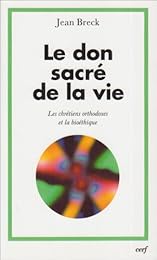 Le  don sacré de la vie