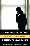 Surviving Survival: The Art and Science of Resilience
