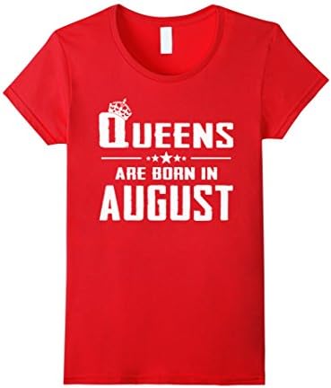 Women's Queen are born in August 5 Colors T-Shirt Large Red