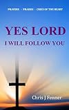 Yes Lord I Will Follow You by