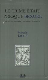 Le  crime était presque sexuel