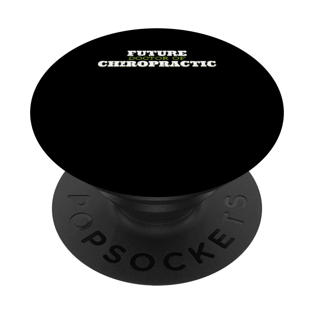 Future Doctor Chiropractic Subluxation Chiropractor Designer PopSockets Swappable PopGrip