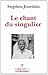 Le chant du singulier by