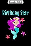 Composition Notebook: Mermaid Birthday GIft For Her Mermaid Party Starfish  Journal/Notebook Blank Lined Ruled 6x9 100 Pages