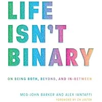 Life Isn't Binary