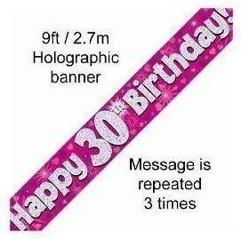 9ft Banner Happy 30th Birthday Pink Holographic, 9 ft