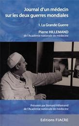 Journal d'un médecin sur les deux guerres mondiales