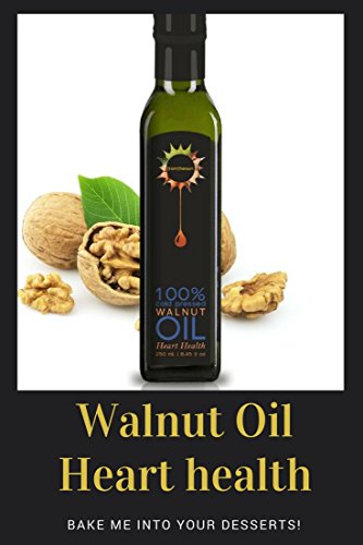 Walnut Oil Cold Pressed Unrefined Raw Non GMO 100% Natural 8.45 fl oz / 250 ml