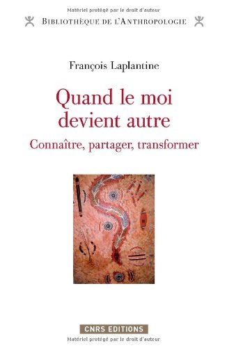 Quand le moi devient autre