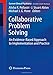 Collaborative Problem Solving: An Evidence-Based Approach to Implementation and Practice (Current Clinical Psychiatry) - Book by Stuart Ablon