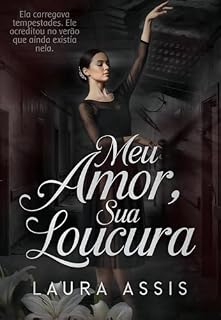 Livro Meu Amor, Sua Loucura